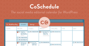 CoSchedule for managing your Editorial Calendar