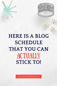 here is a blog schedule that you can actually stick to
