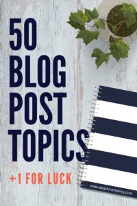 50 Blog Post Topic Ideas