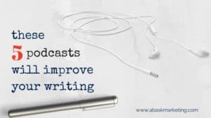 these 5 podcasts will improve your writing