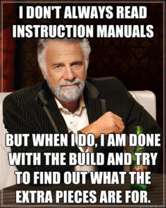 "I Don't Always read instruction manuals" meme
