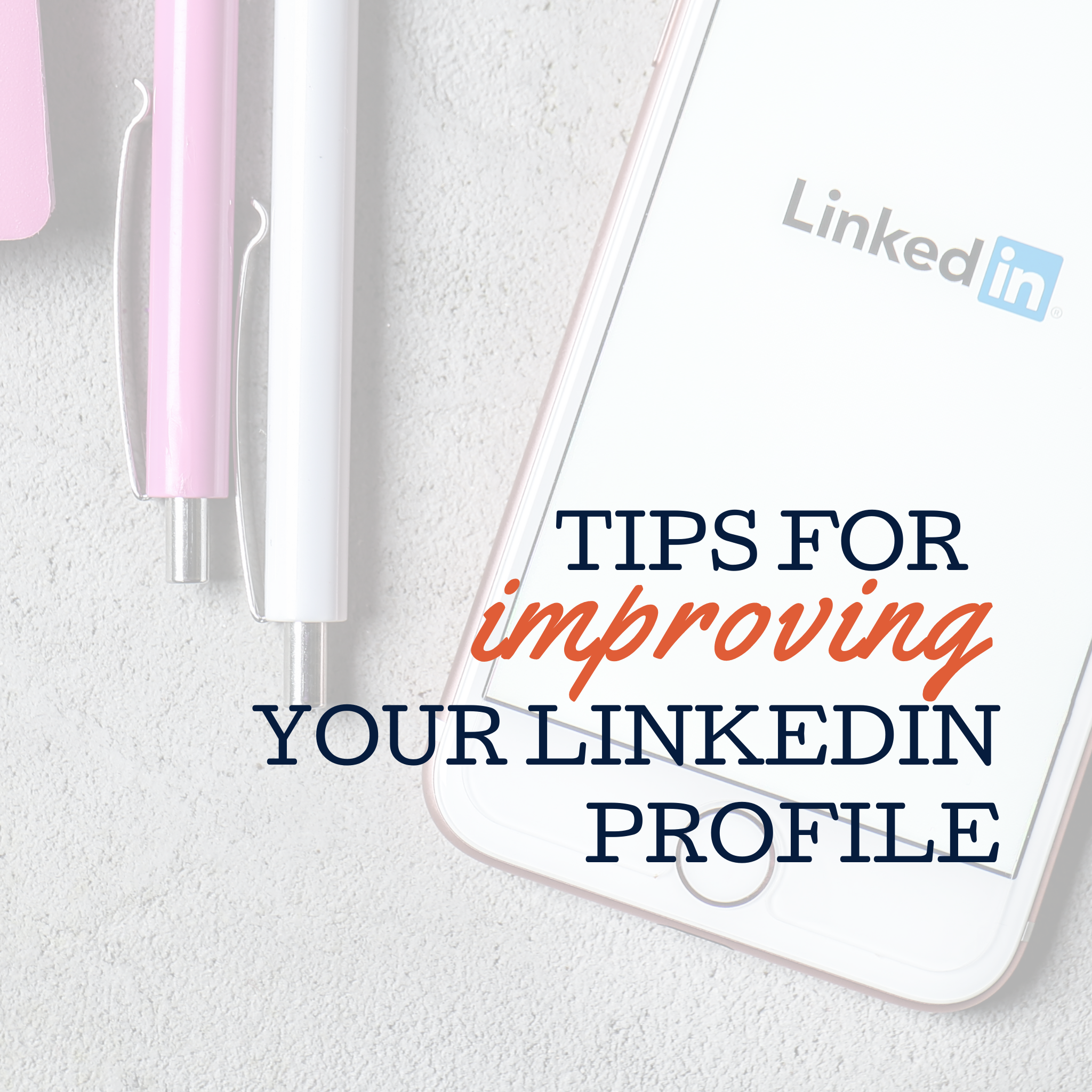 Tips for improving LinkedIn