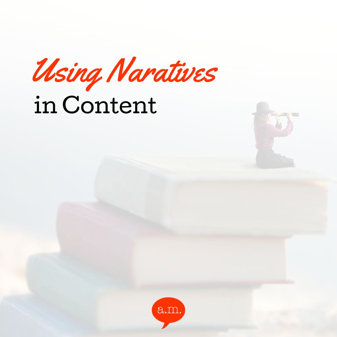 Using Narratives in Content