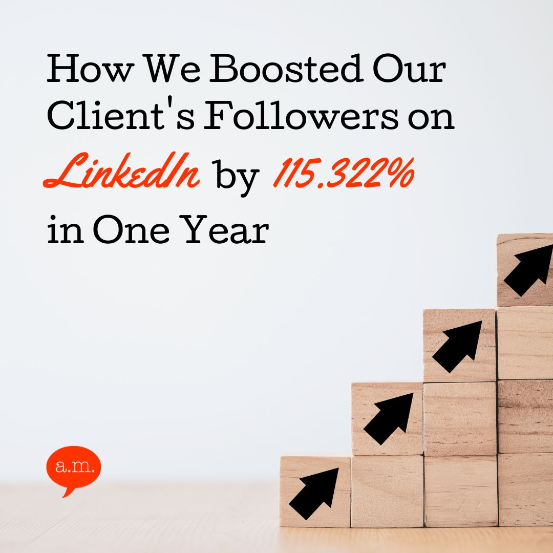 How We Boosted Our Client's Followers on LinkedIn By 115.322% in One Year