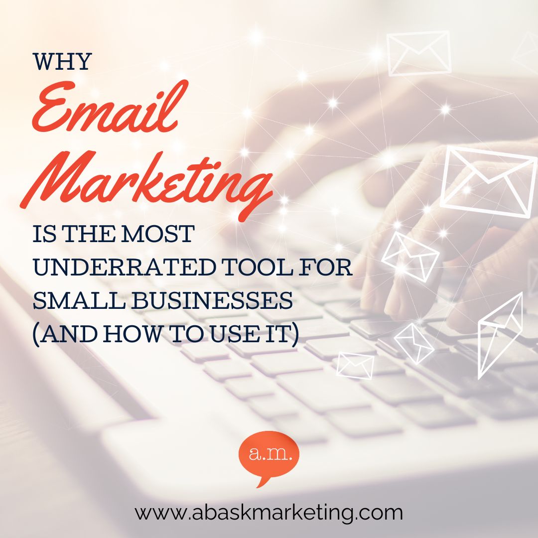 Why Email Marketing is the Most Underrated Tool for Small Businesses (And How to Use It)